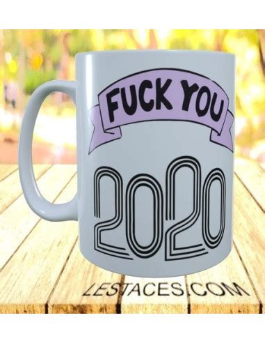 Taza FUCK YOU 2020