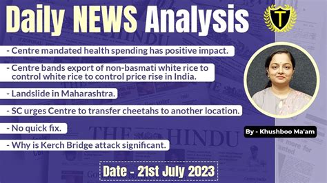 Daily Newspaper Analysis 21st July 2023 Khushboo Ma Am Current