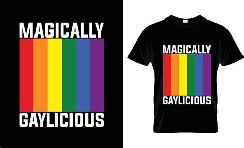 Gay Paid T Shirt Design Gay Paid T Shirt Slogan And Apparel Design