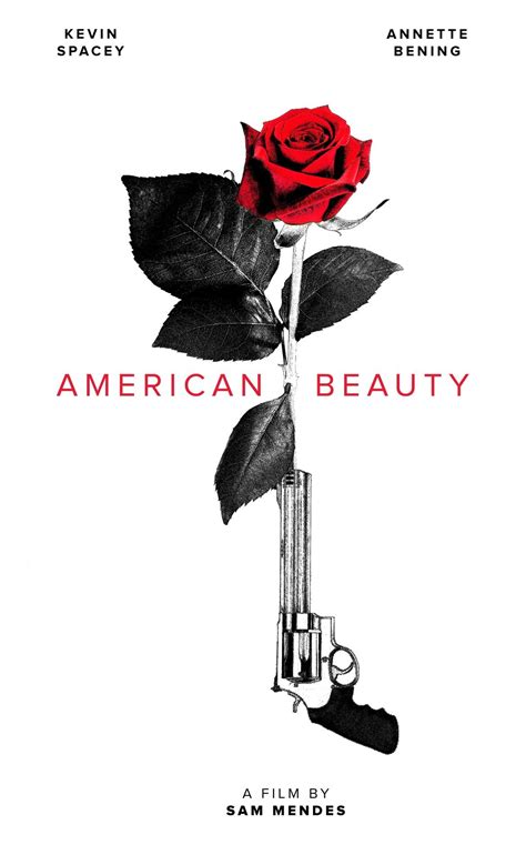 American Beauty-"Sometimes there's so much beauty in the world, I feel ...