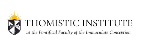 Thomistic Institute Position Announcement Thomas More College
