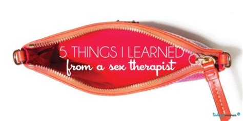 Things I Learned From A Sex Therapist Todays Mama