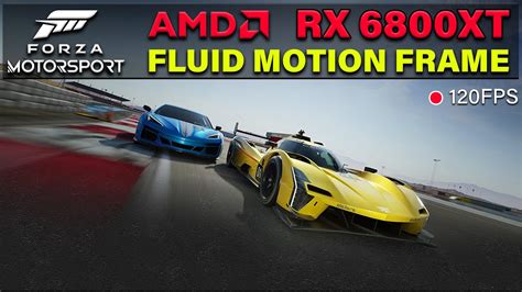 Forza Motorsport Rx Xt Amd Fluid Motion Frame Vs Native Fps