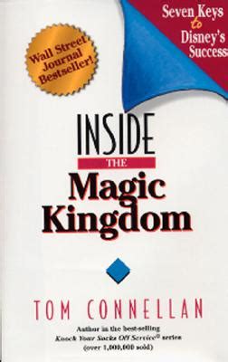 Inside the Magic Kingdom : Seven Keys to Disney's Success