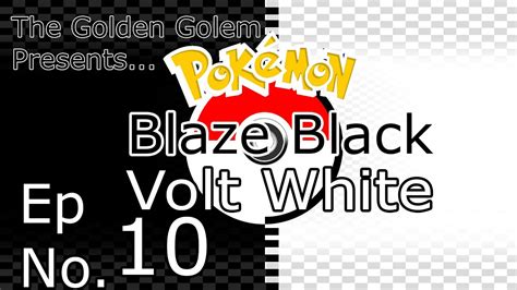 Building Battles Pokemon Blaze Black And Volt White Episode W The