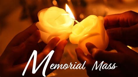 Memorial Mass Youtube