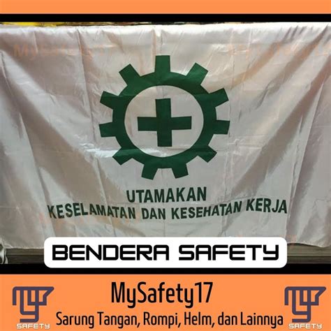 Jual Bendera Safety K Standar Depnaker Kesehatan Keselamatan Kerja