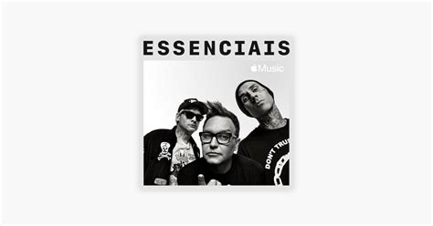 ‎blink 182 Essenciais No Apple Music