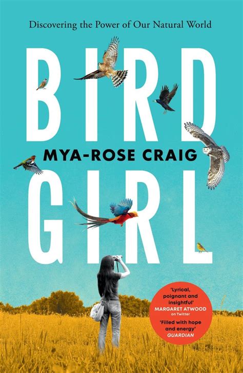 Birdgirl Discovering The Power Of Our Natural World Nhbs Good Reads