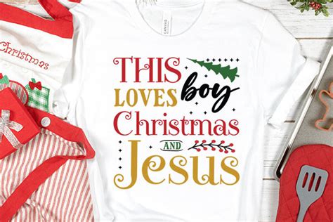 This Boy Loves Christmas And Jesus Graphic By DollarSmart Creative