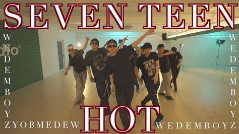 세븐틴 SEVENTEEN HOT 안무가 버전 시안영상 Original choreographer s demo YouTube