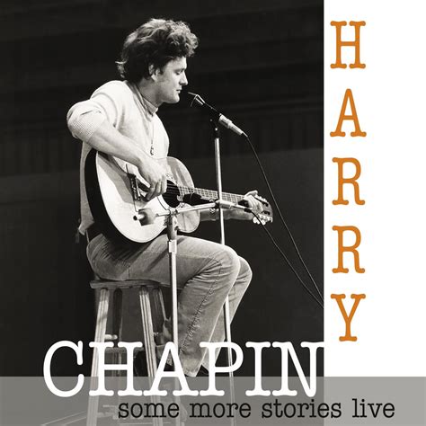 Harry Chapin - Some More Stories | iHeart