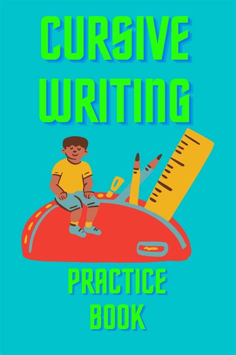Cursive Handwriting Workbook For Kids Cursive Handwriting Workbook