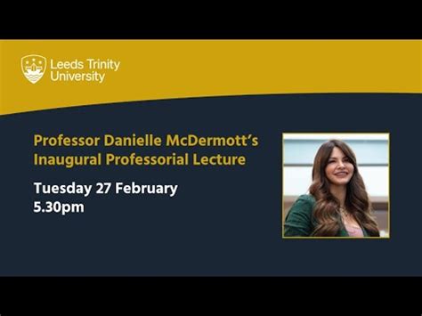 Professor Danielle McDermott S Inaugural Professorial Lecture YouTube