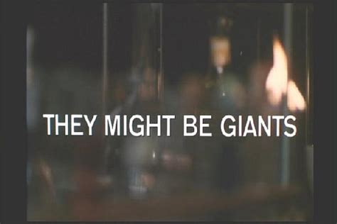 They Might Be Giants Film Tmbw The They Might Be Giants Knowledge Base