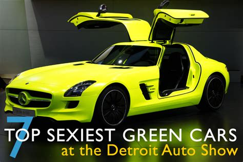 Top 7 Hottest Green Cars From The 2011 Detroit Auto Show Inhabitat