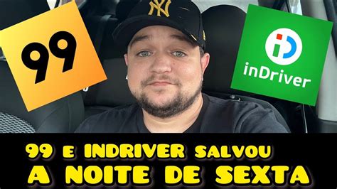 E Indriver Salvou A Noite Uber Indriver Youtube