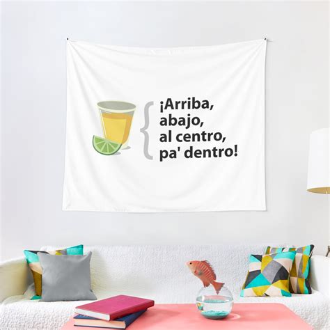 Arriba Abajo Al Centro Pa Dentro Mexican Tequila Design Tapestry