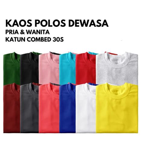 Kaos Polos Dewasa Pria Dan Wanita Cotton Combat 30s Ukuran M L XL DAN