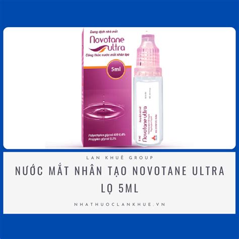nuoc nho mat nhan tao novotane ultra hop  ml