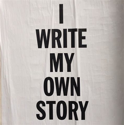 Write Your Own Story Quotes. QuotesGram