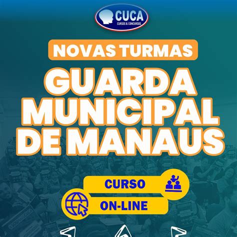 Cuca Cursos & Concursos Unidade Manaus - Guarda Municipal On-Line Cuca Cursos e Concursos