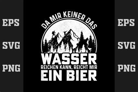 Da Mir Keiner Das Wasser Reichen Kann R Graphic By Merch Trends