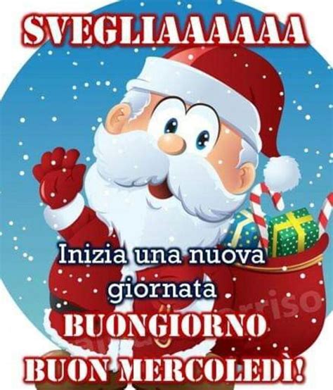 Buongiorno e buon Mercoledì 15 Dicembre 2021 Frasi e immagini