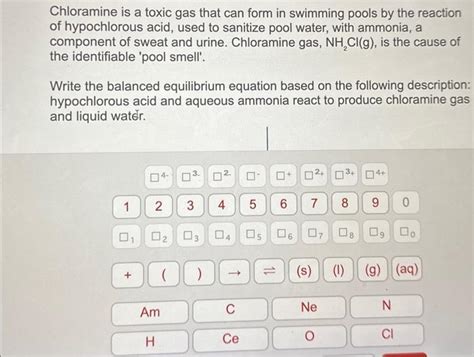 Solved Chloramine is a toxic gas that can form in swimming | Chegg.com