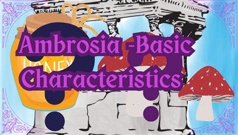 ambrosia basic characteristics lorecatalog