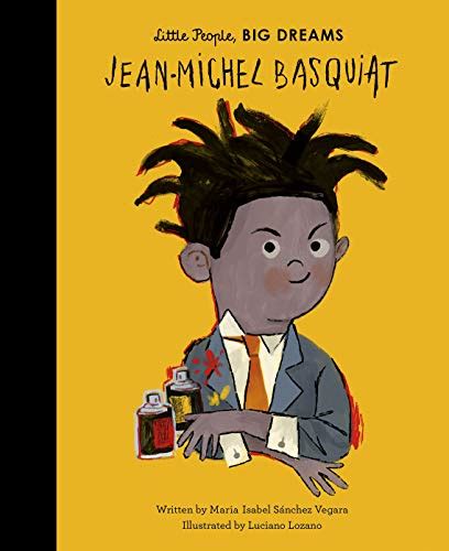 Jean Michel Basquiat Little People Big Dreams Book 41 English