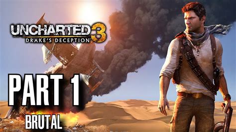 Uncharted 3 Drake S Deception Walkthrough Part 1 Another Round