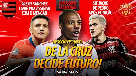 NEGÓCIO FECHADO DE LA CRUZ DECIDE FUTURO ALEXIS SANCHEZ LIVRE PRA