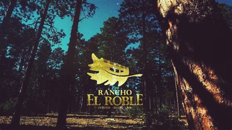 Rancho El Roble Youtube