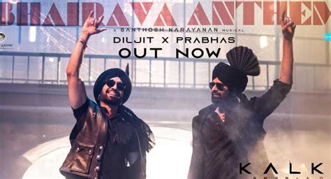 Kalki 2898 AD Bhairava Anthem Brings Together Prabhas And Diljit