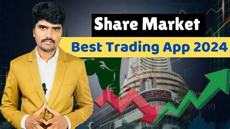 आज ही शुरू करे शेयर मार्केट में निवेश ये App है सबसे बेहतर । Top Trading Apps 2024 Youtube