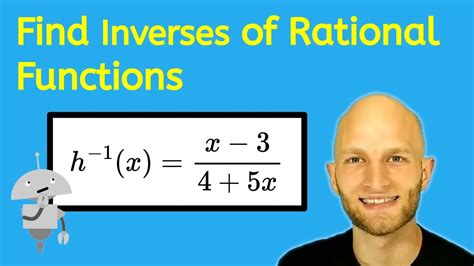 Find Inverses Of Rational Functions Algebra 2 For Teens Youtube