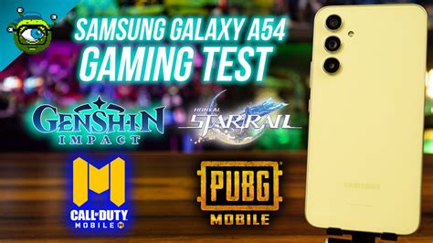 Samsung Galaxy A54 Gaming Test Genshin Impact PUBG Mobile Honkai