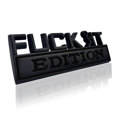 Amazon Fuck IT Edition Emblema 3D Emblema 3D Emblema 3D Fender calcomanía de reemplazo de
