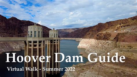 Hoover Dam Virtual Walk Boulder Dam Water Levels Low Bathtub Ring