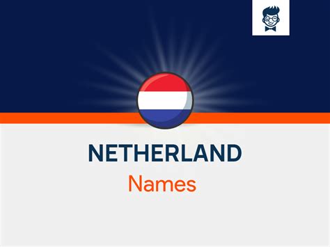 600+ Cool Netherland Names With Generator - BrandBoy