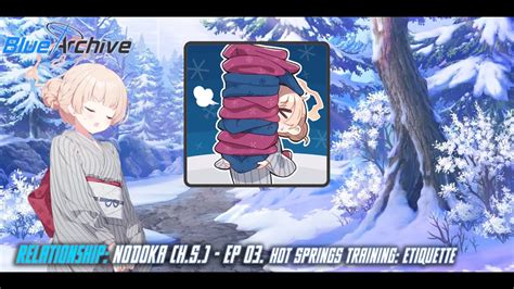 Blue Archive Relationship Story Nodoka Hot Springs EP 03 Hot Springs Training Etiquette