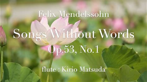 Songs Without Words Op No Felix Mendelssohn Flute Kirio