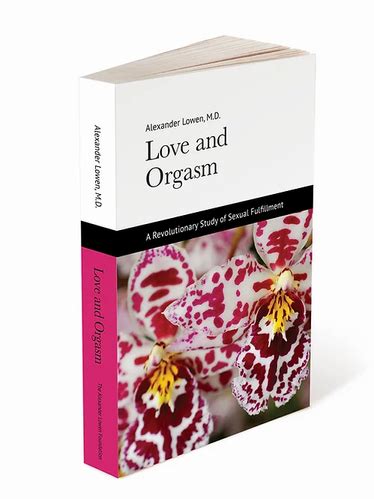 Love and Orgasm | Lowen Foundation