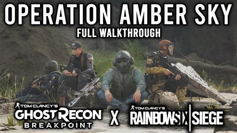 Operation Amber Sky Full Walkthrough Ghost Recon Breakpoint YouTube