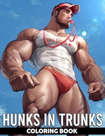 Hunks In Trunks Coloring Book Hot Guys Sexy Pictures More Coloring Pages With Naughty