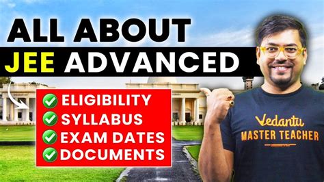 All About JEE Advanced 2024 Date Eligibility Syllabus Documents