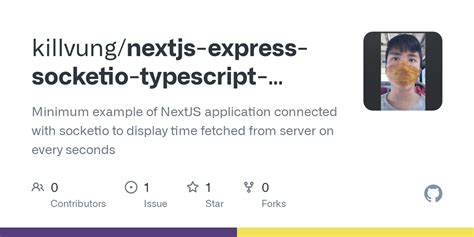 GitHub Killvung Nextjs Express Socketio Typescript Example Minimum