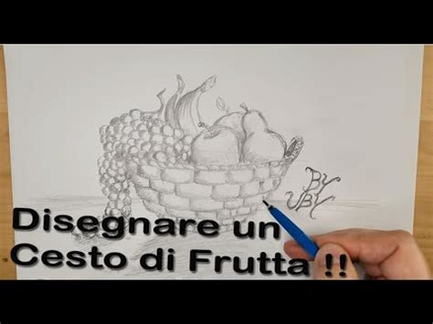 Come Disegnare Un Cesto Di Frutta Tutorial Youtube