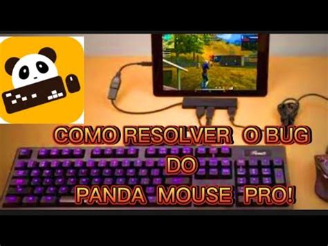 RESOLVENDO BUG DO TECLADO NÃO PEGAR PANDA MOUSE PRO YouTube